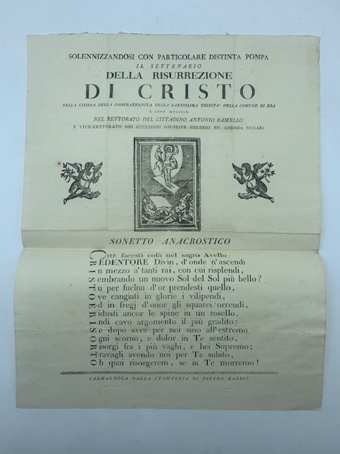 Solennizzandosi con particolare distinta pompa il settenario della Risurrezione di Cristo nella Chiesa della Confraternita della Santissima trinità della Comune di Bra...Sonetto acrostico